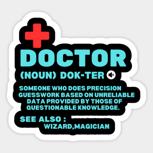 Funny Doctor's Jokes Definition - Humorous physician saying gift idea Sticker